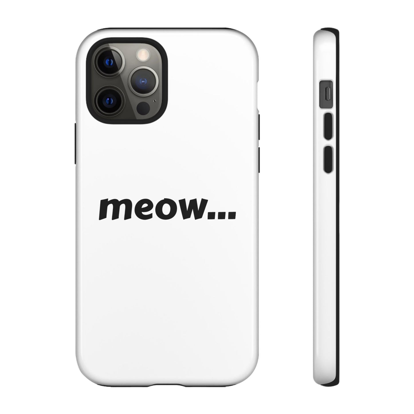 Meow... - Phone Case