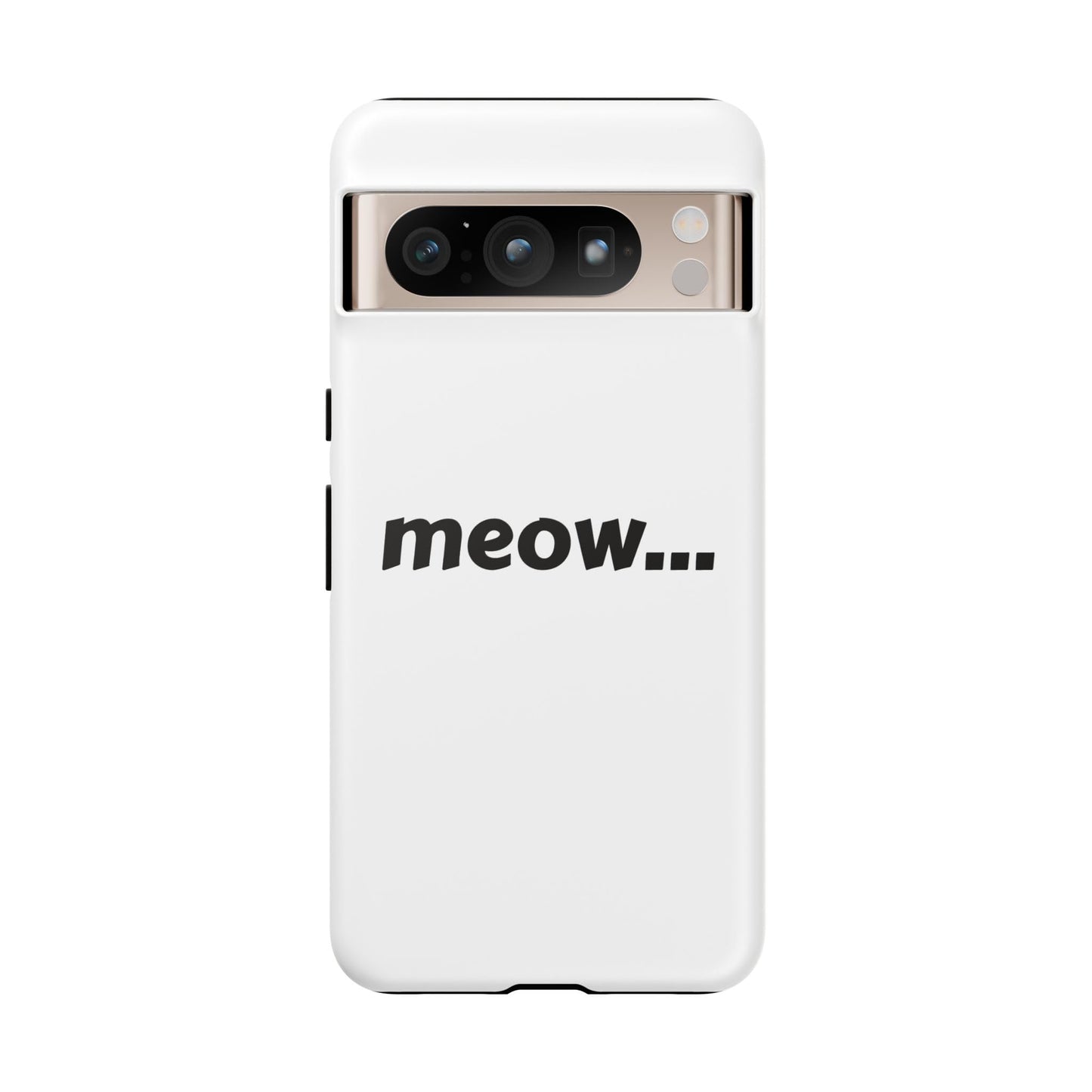 Meow... - Phone Case