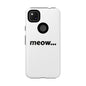 Meow... - Phone Case