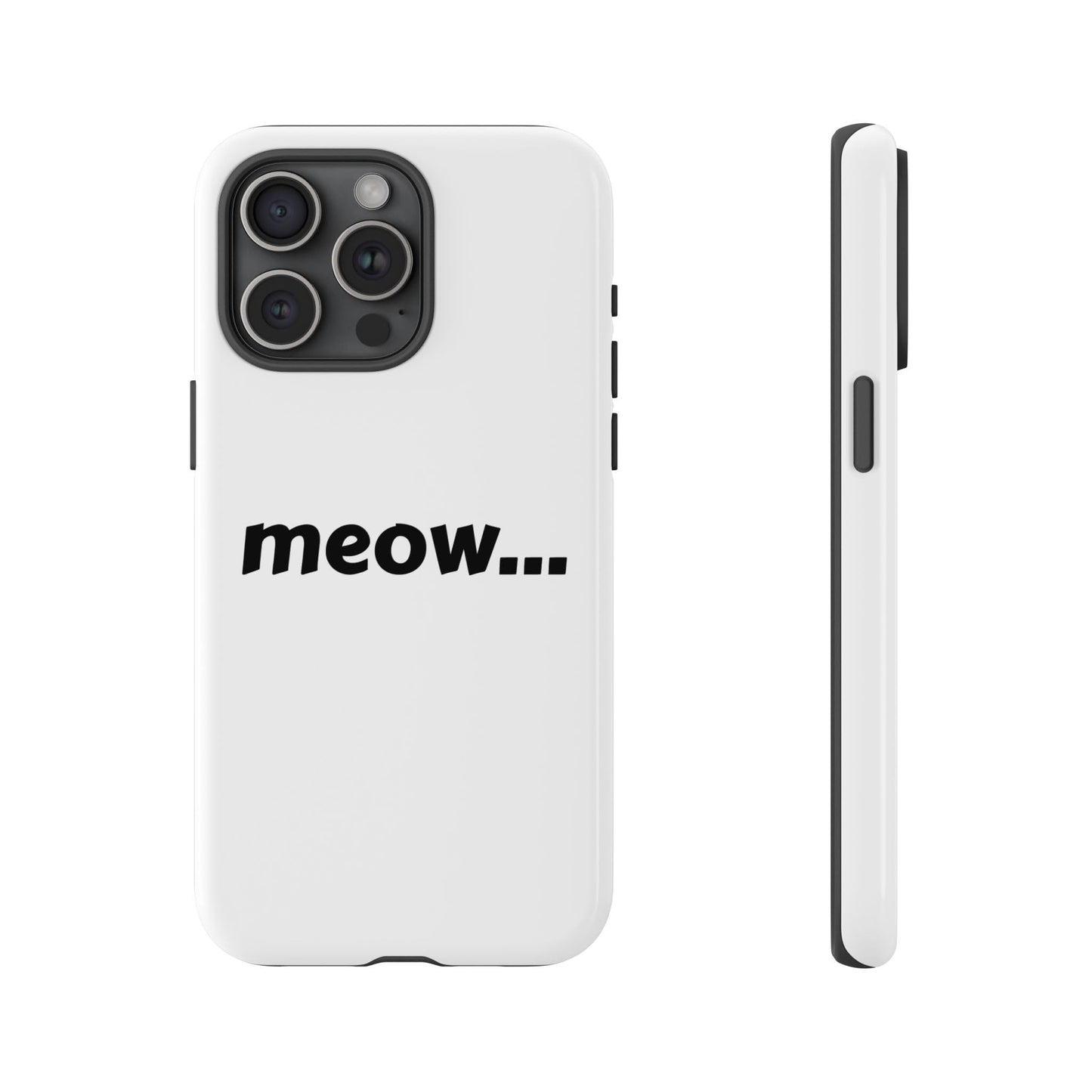 Meow... - Phone Case