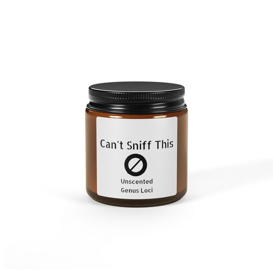 Can't Sniff This - Unscented Soy Candle - Amber Jar
