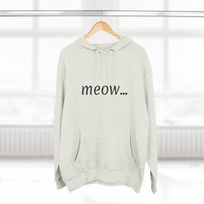 meow... - Cozy Cat Lover Hoodie - Fleece - Casual Wear