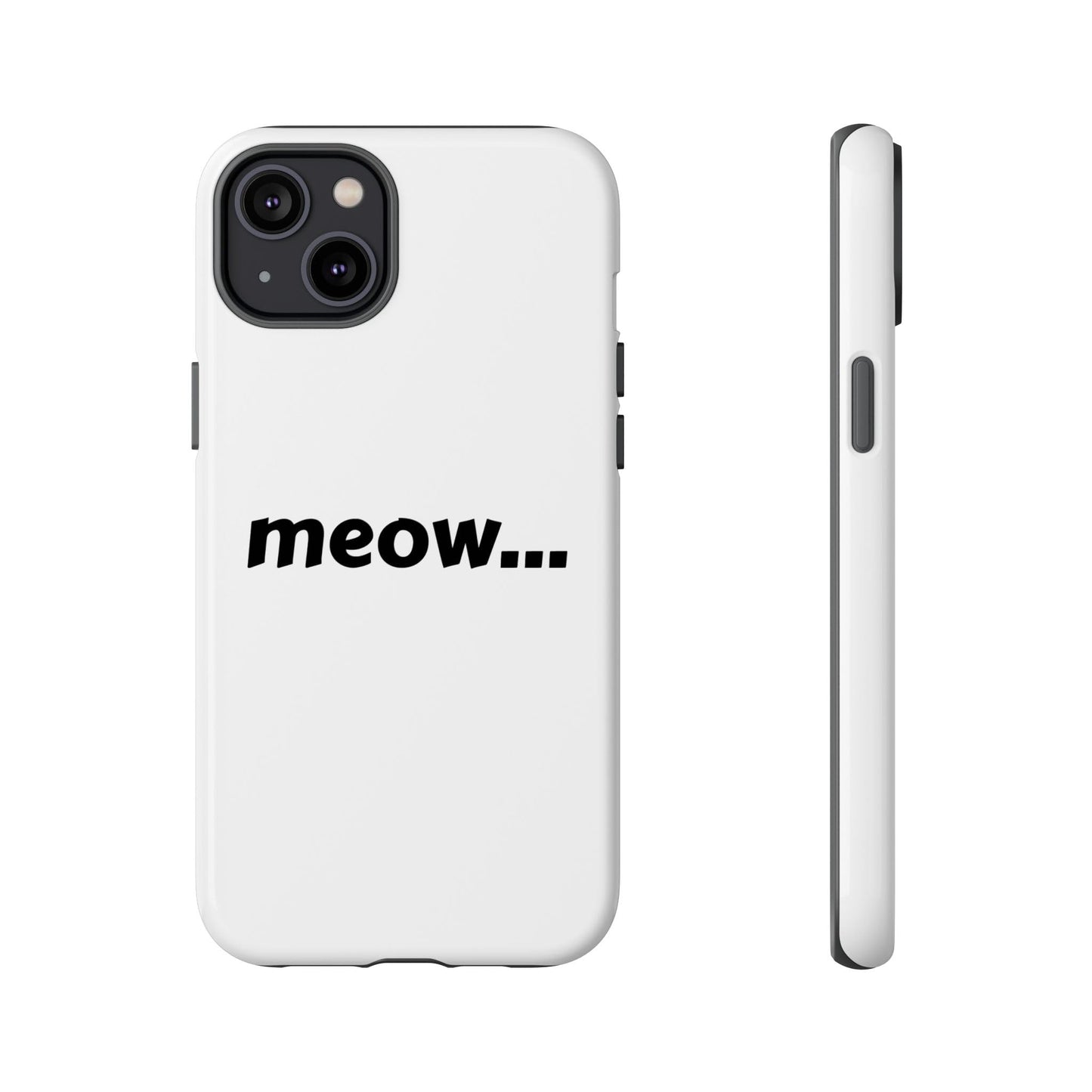 Meow... - Phone Case