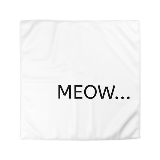 meow... - Duvet Cover