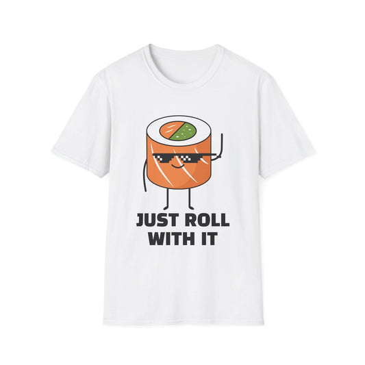 Just Roll with It - Sushi Graphic Tee