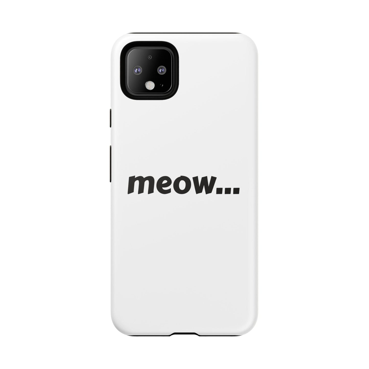Meow... - Phone Case