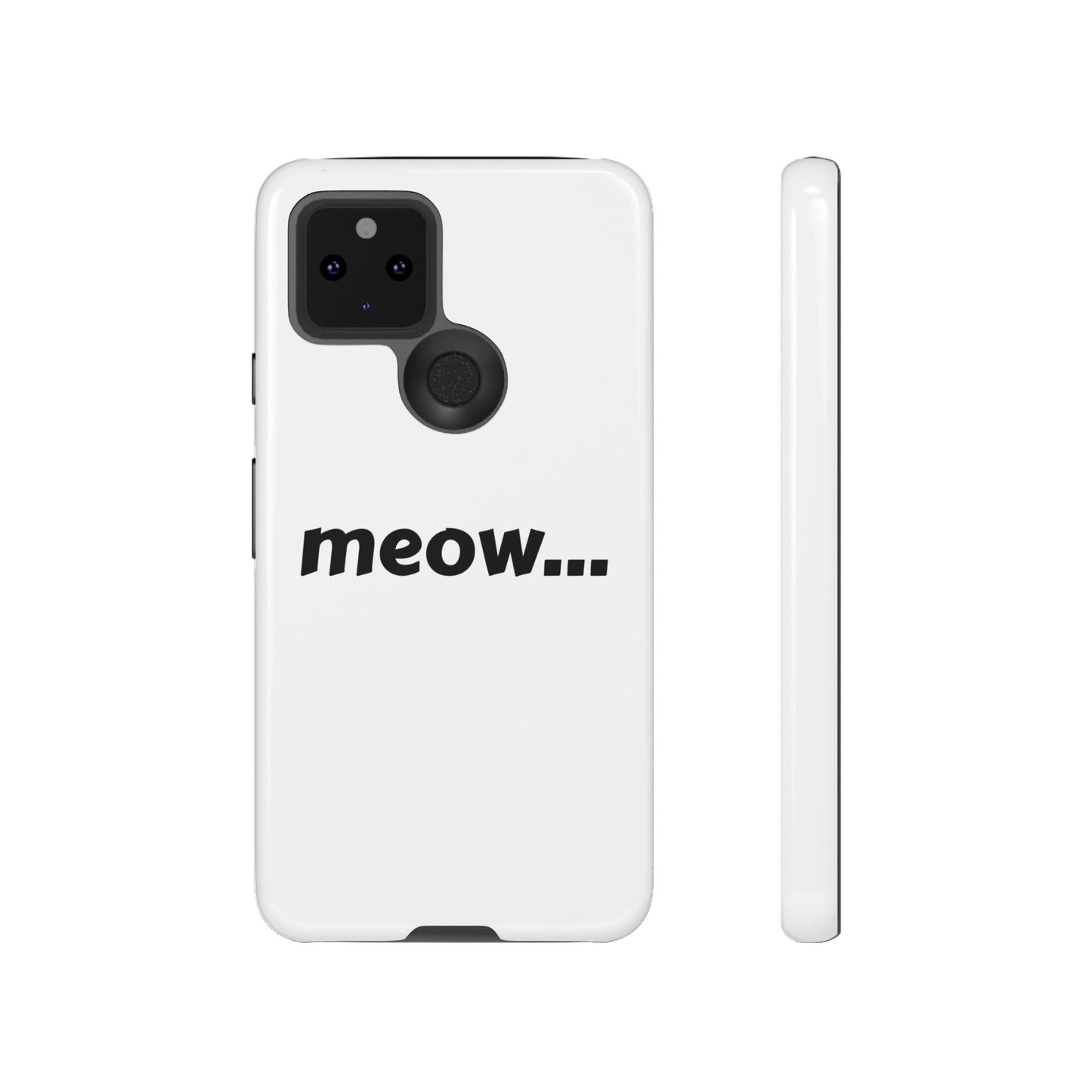 Meow... - Phone Case
