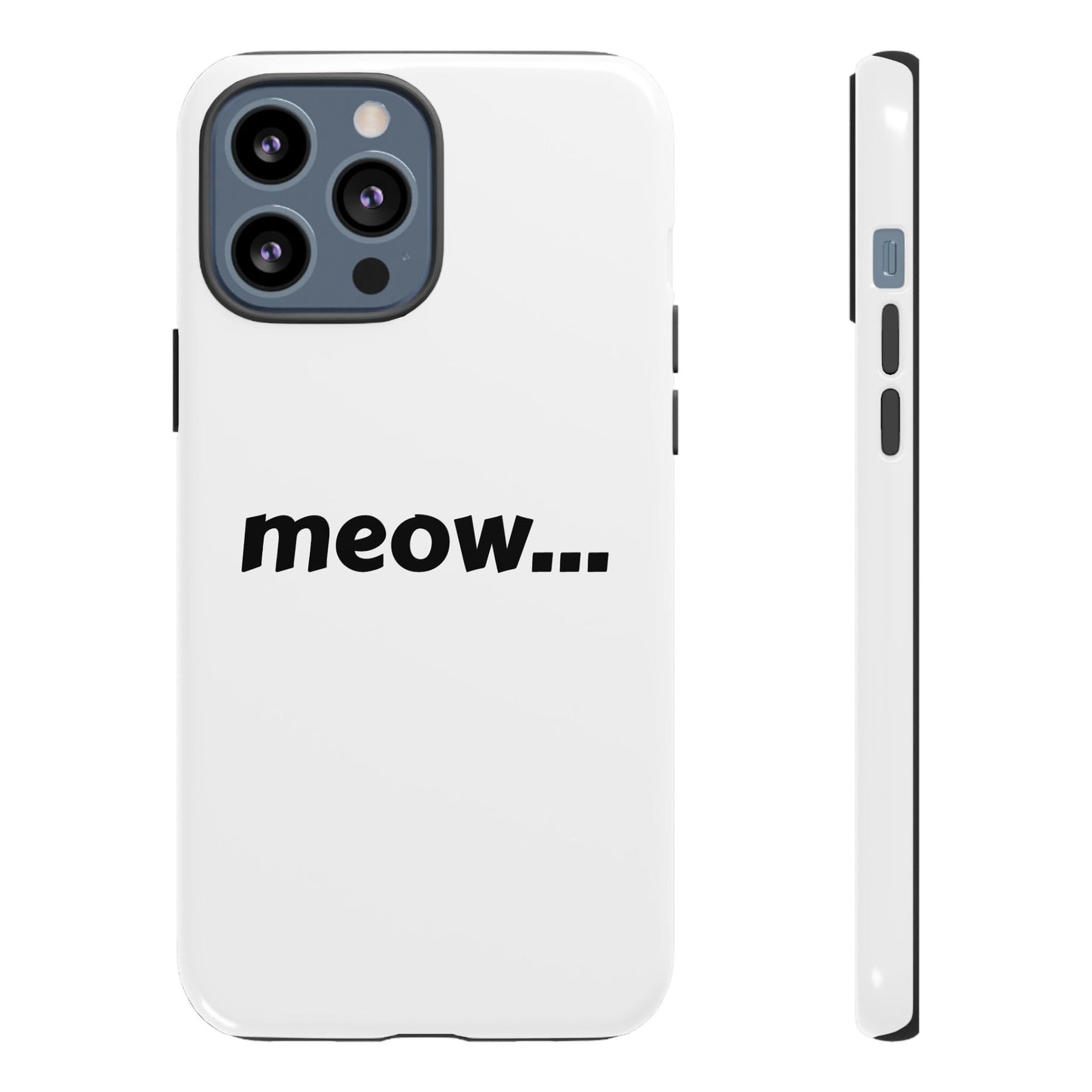 Meow... - Phone Case