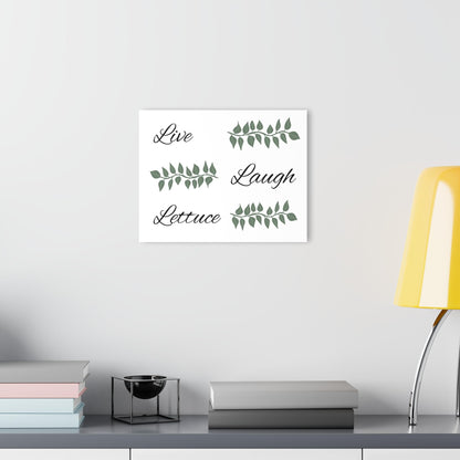 Live Laugh Lettuce 14"x11"