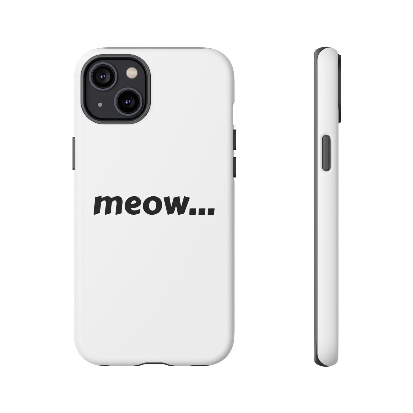 Meow... - Phone Case