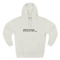 meow... - Cozy Cat Lover Hoodie - Fleece - Casual Wear