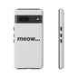 Meow... - Phone Case